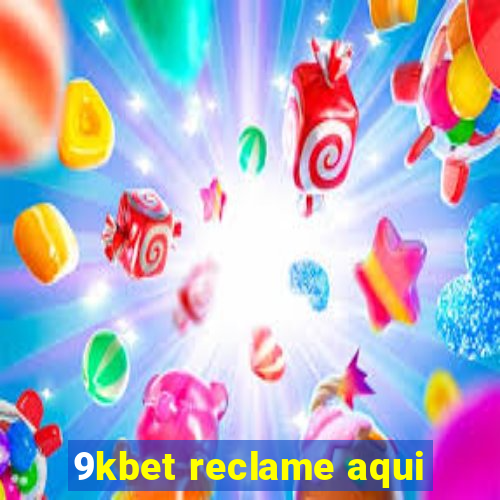 9kbet reclame aqui